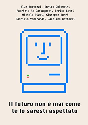 copertina di Il futuro non è mai come te lo saresti aspettato